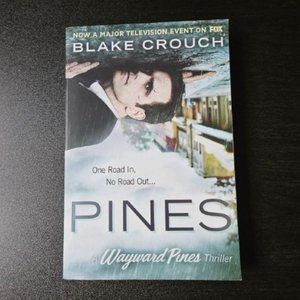 4/$20 Pines by Blake Crouch‎ - Paperback